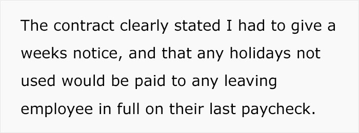 Company Doesn&rsquo;t Allow Employee To Take Their Vacation But Refuses To Pay For Them Too, So The Employee Reads The Contract And Finds A Malicious Solution