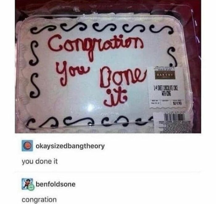 Cake with misspelled text "Congration You Bone it" and online comments showing hard to follow a person's train of thought humor.
