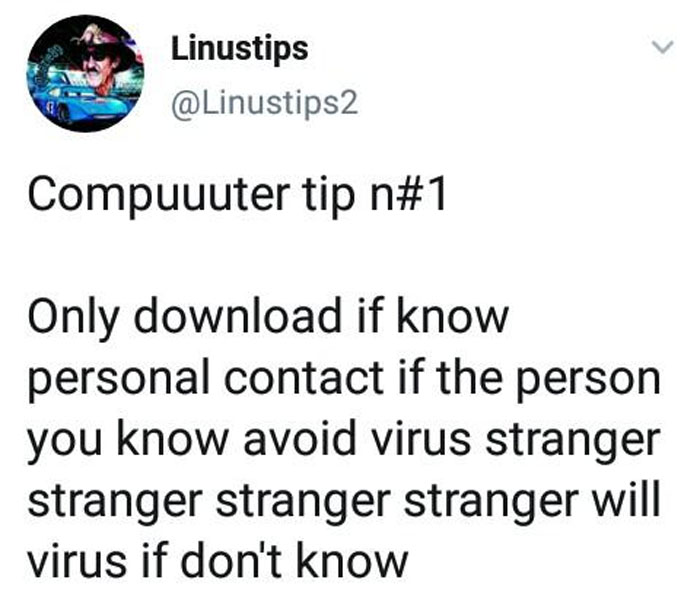 Social media post showing a confusing computer tip about avoiding virus downloads from strangers.