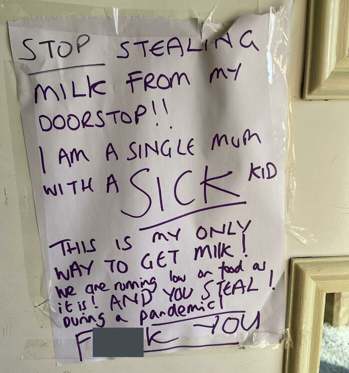 My Son Is Asthmatic And Is Very Unwell Currently. We Pay To Get Milk/Eggs/Bread Delivered 3 Times A Week And Everyday This Week Someone Has Stolen This Before 7am
