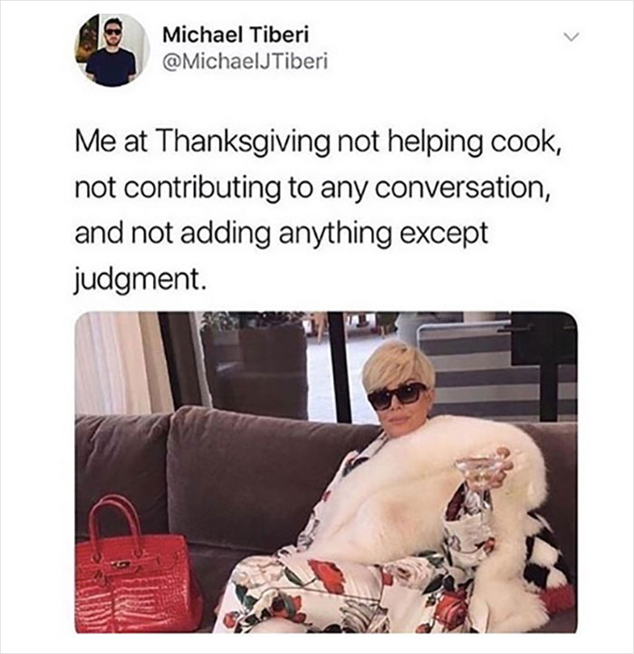 Thanksgiving meme showing a person in sunglasses and a fur coat lounging with a drink, highlighting holiday humor.