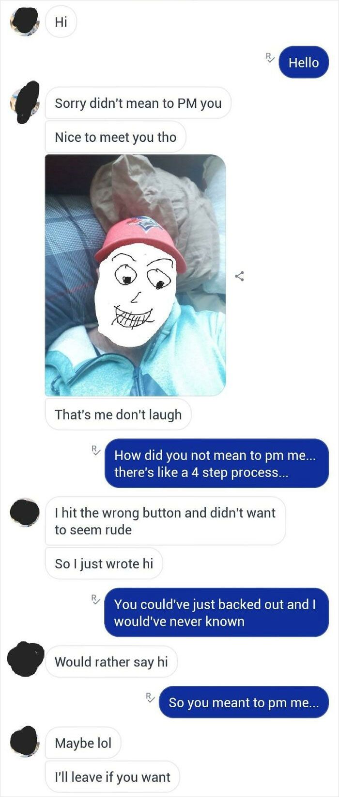 I Didn't Mean To Say Hi...