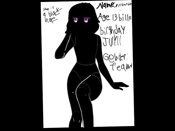 I Um Quack…. This Is Mrs.black Hole As You Can See She Is A Black Hole.