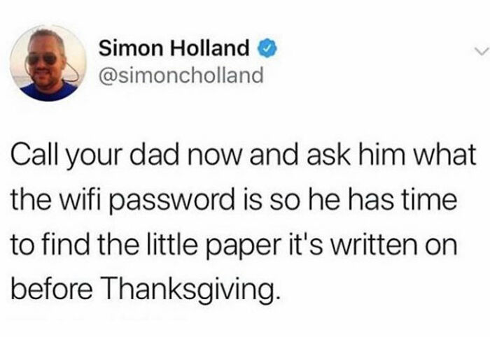 Funny meme about asking for the Wi-Fi password before Thanksgiving.