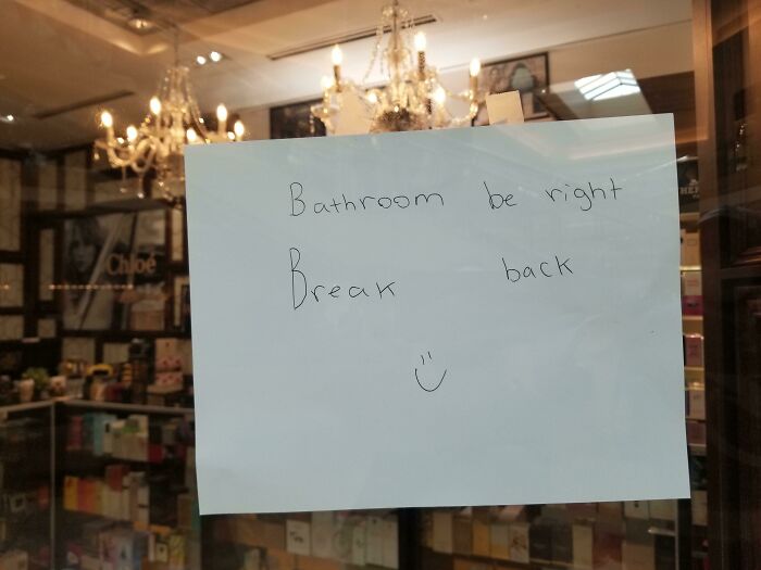 Bathroom Be Right Break Back :)