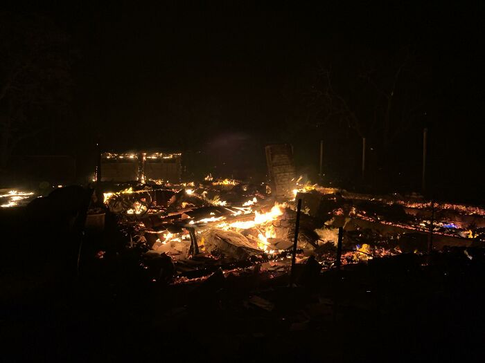 Just Bought Our Dream Home Less Than 2 Months Ago. Tonight I Watched It Burn To The Ground In A Massive Wildfire