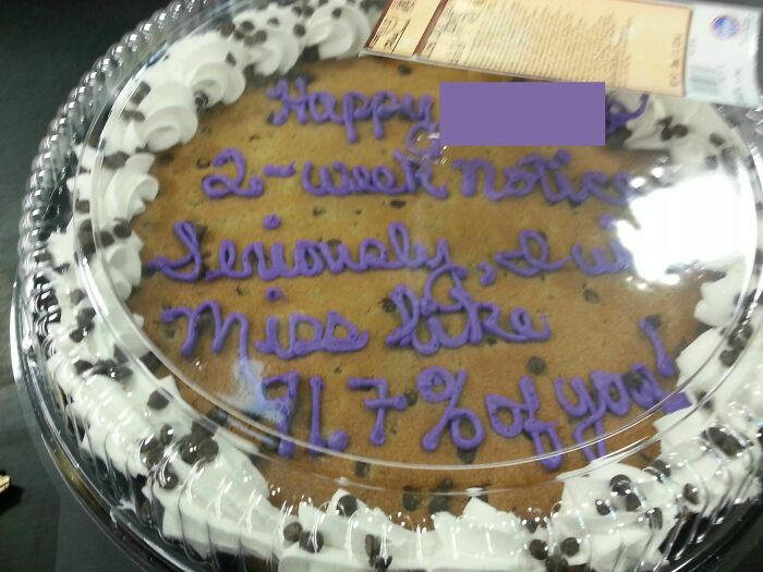 6 Months Ago This Is How I Submitted My 2 Week's Notice. Today Several Of My Former Coworkers Got Canned