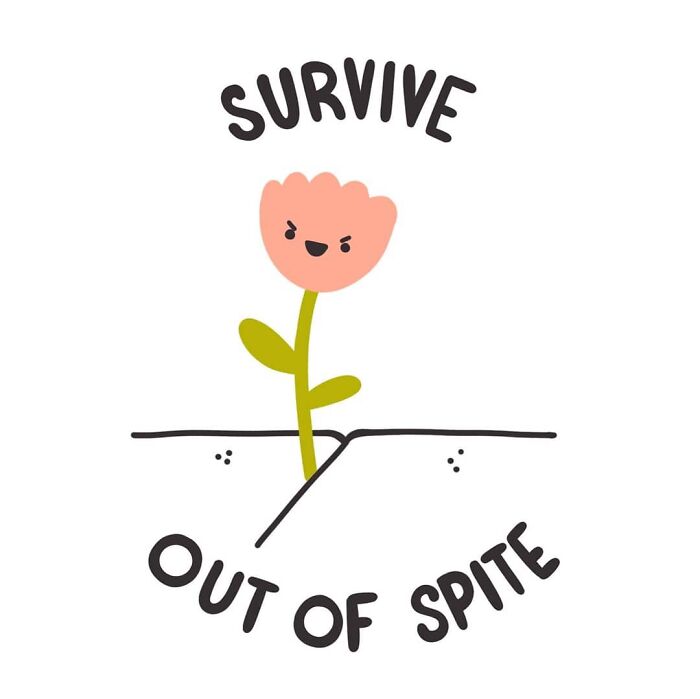 Illustration of a smiling flower growing through a crack with the phrase survive out of spite about mental health.