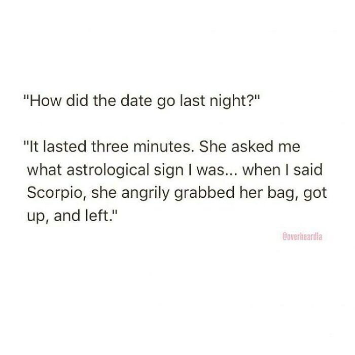 Humorous private conversation overheard in San Francisco about a date ending quickly over astrology signs.