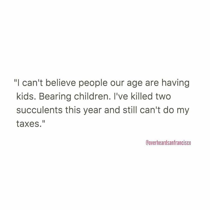 Text quote about struggling with adult responsibilities and referencing overheard private conversations in San Francisco.