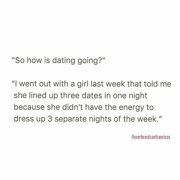 Hilarious private conversations overheard in San Francisco about dating and social energy shared in text format.