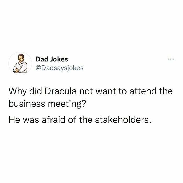 Punny joke about Dracula and business meetings, shared by Instagram account Dad Jokes.