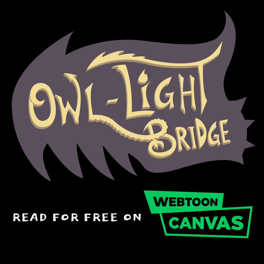 Here Is Part 2 Of Episode 1 Of My Webtoon, Owl-Light Bridge!