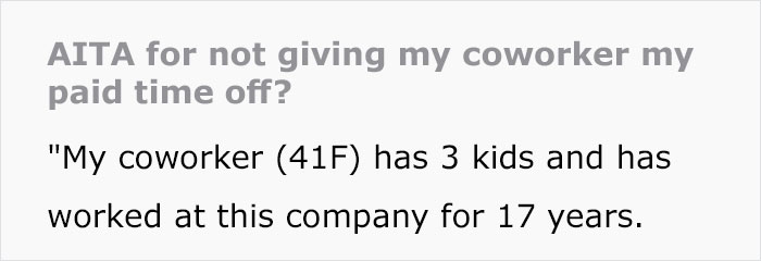 Childless Woman Refuses To Give 6 Of Her Paid Vacation Days To A Coworker With Three Kids, Office Drama Ensues