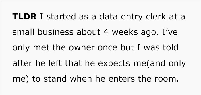 Delusional Boss Instructs His Female Employee To Stand Up Every Time He Enters The Room