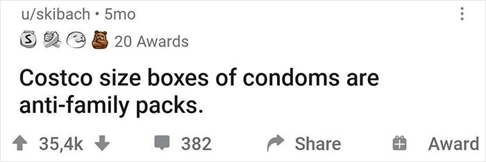 Humorous realization about Costco-sized c****m boxes being anti-family packs, shared online.