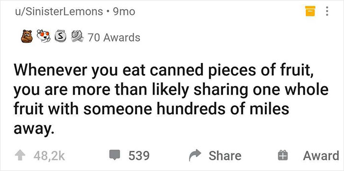 Reddit post about a hilarious realization regarding eating canned fruit, highlighting a shared experience.