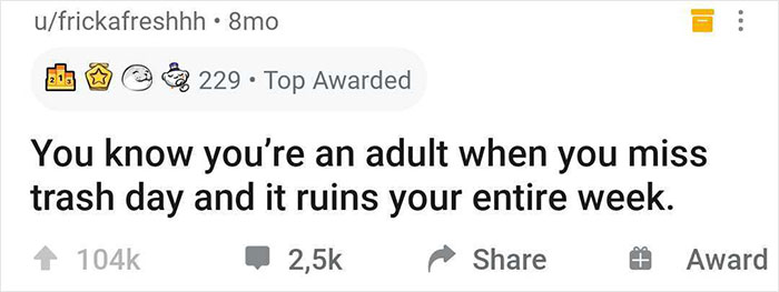 Reddit post with a humorous realization about adulthood related to missing trash day.