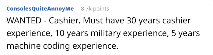 After A Person Brings Up How Unfair It Is To Require Years Of Experience For Starting Positions At A Company, Others Share What They Think