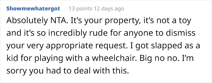 Woman Blamed For Ruining The Evening After Asking Partner’s Nephews Not To Play With Her Wheelchair, Asks The Internet If She Overreacted Woman Blamed For Ruining The Evening After Asking Partner’s Nephews Not To Play With Her Wheelchair, Asks The Internet If She Overreacted