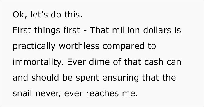 Text excerpt showing a man explaining an elaborate plan to avoid an assassin snail for his entire immortal life.