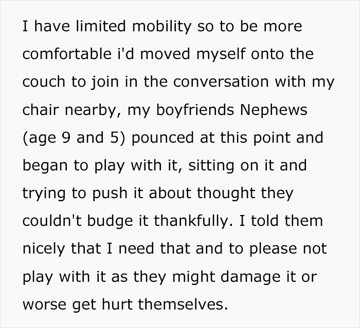 Woman Blamed For Ruining The Evening After Asking Partner’s Nephews Not To Play With Her Wheelchair, Asks The Internet If She Overreacted Woman Blamed For Ruining The Evening After Asking Partner’s Nephews Not To Play With Her Wheelchair, Asks The Internet If She Overreacted