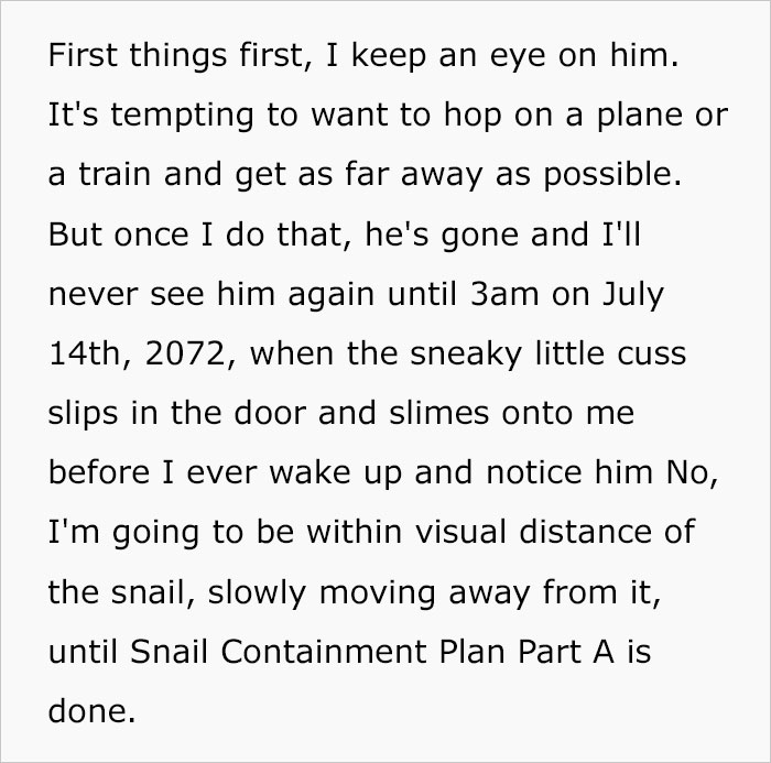 Text excerpt describing a detailed plan to evade an assassin snail by maintaining visual distance using a containment strategy.