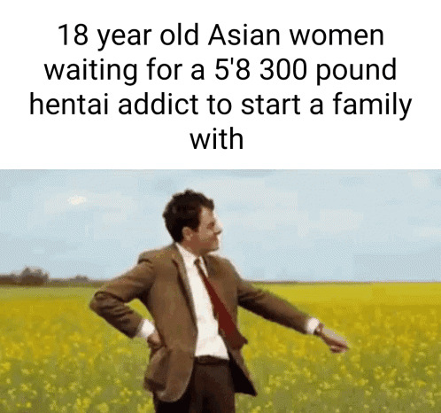 Nah Man You Definitely Have A Chance I Promise