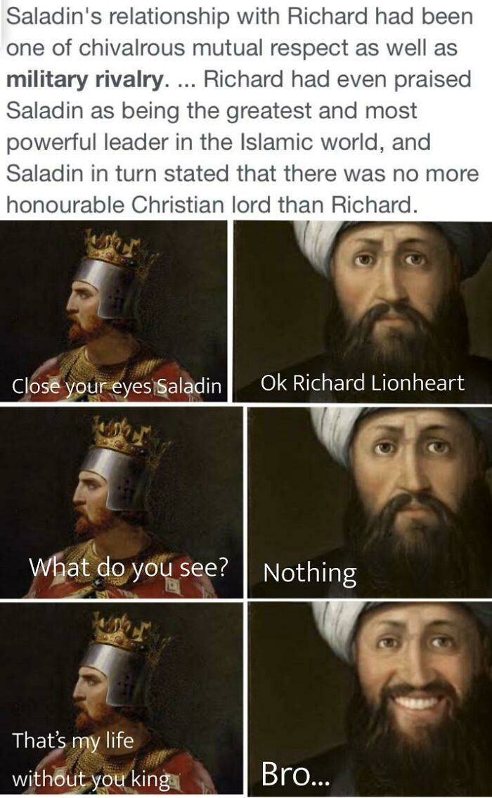 Humorous history meme featuring Saladin and Richard Lionheart in a playful medieval rivalry dialogue.