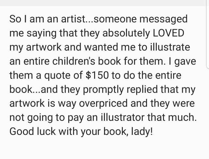 It's Even Worse Than Saying "You Will Get Lots Of Exposure", Even In This Situation