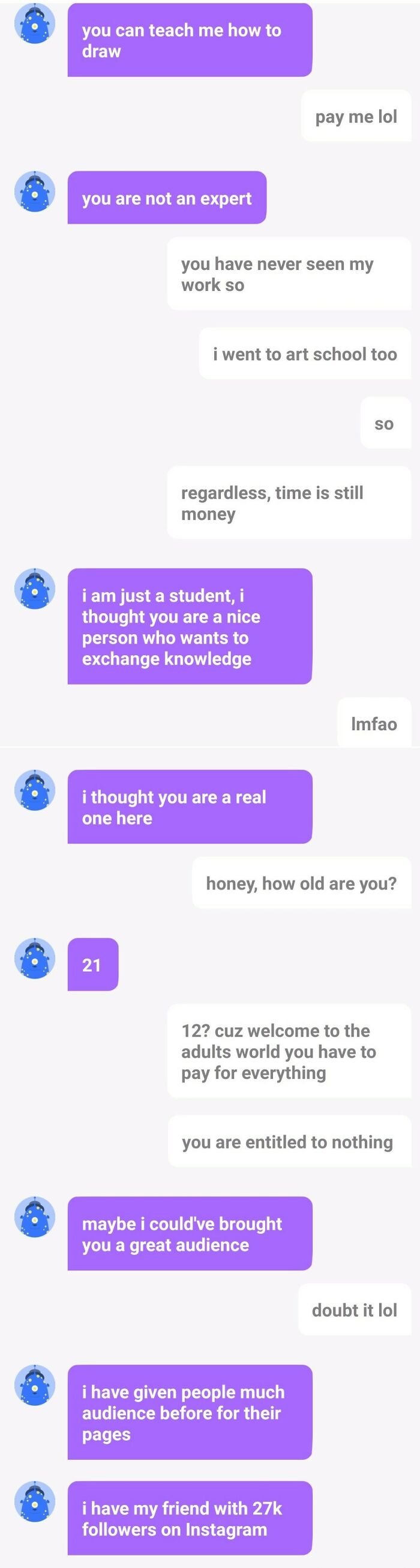 How About You Just Don't Ask Strangers To Teach You How To Draw?