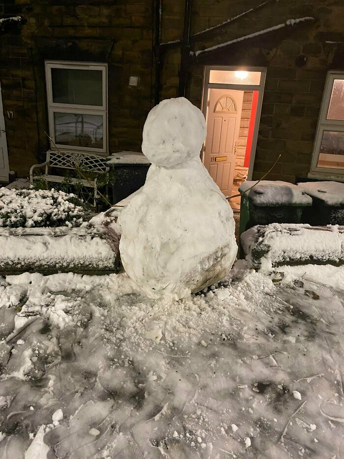This Morning I Built A Snowman And It's Too Heavy To Unbuild