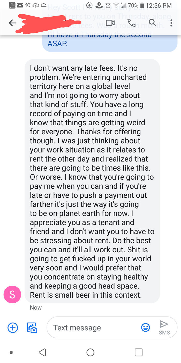 My Landlords Response To Me Not Being Able To Pay Rent On Time. We Need More People Like Him In Our Lives. He Is The Definition Of Being A Bro. I've Got Tears In My Eyes Rn