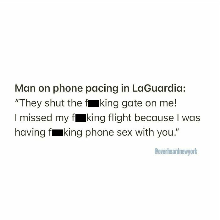 **hashtag Contest: Comment Your Funniest/Punniest Hasthtag For This Post, We’ll Venmo $100 To The Top 3. 🖊💶
gate 27. Laguardia. 😒👅
overheard By @karallambert 📥
#airdropped #overheardnewyork