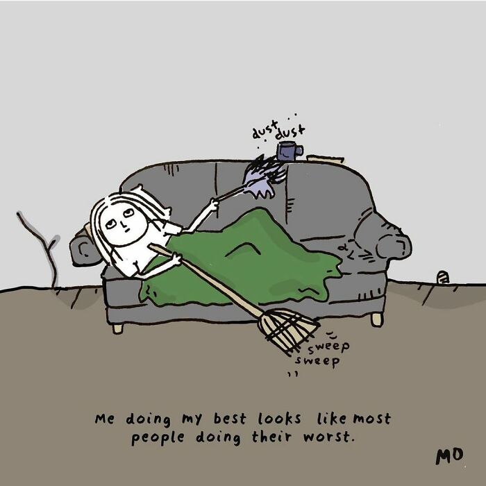 Relatable comic of a reluctant adult lying on a couch dusting and sweeping half-heartedly, expressing everyday struggle.