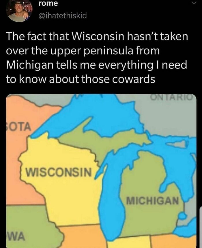 History meme about Wisconsin and Michigan with a map highlighting the upper peninsula and neighboring states.