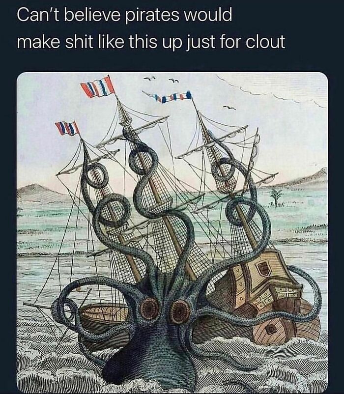 Vintage drawing of a sea monster attacking a sailing ship with humor in popular history memes shared online.