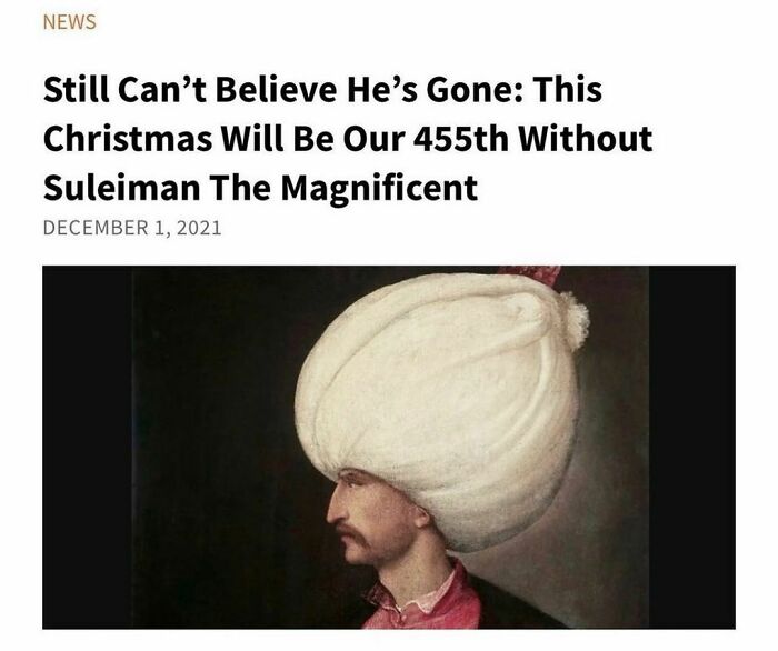 Portrait of Suleiman the Magnificent with a large turban, featured in popular history memes shared online.