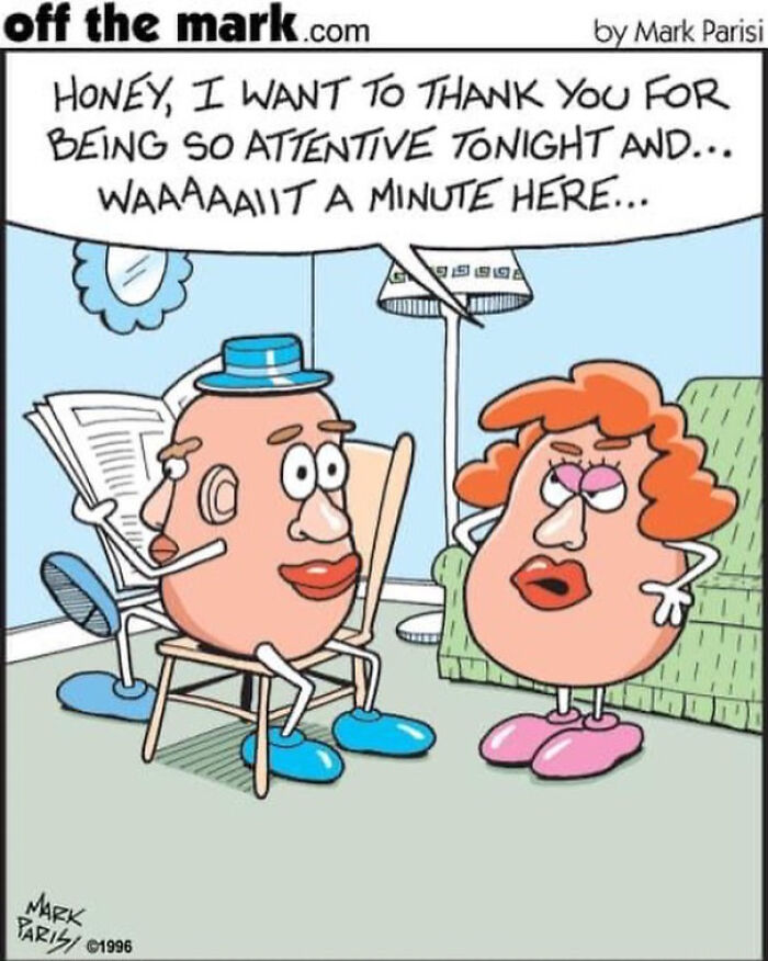 Funny comic by a legendary cartoonist showing two characters in a living room with humorous dialogue about attentiveness.