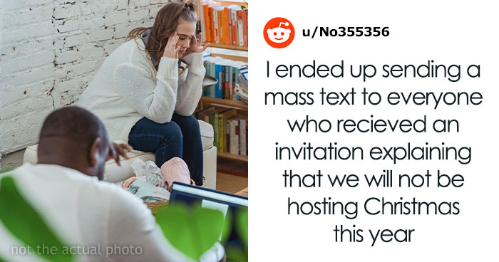 Husband Disrespects Wife By Inviting His Huge Family Over For A 5-Day Christmas Celebration Without Asking Her