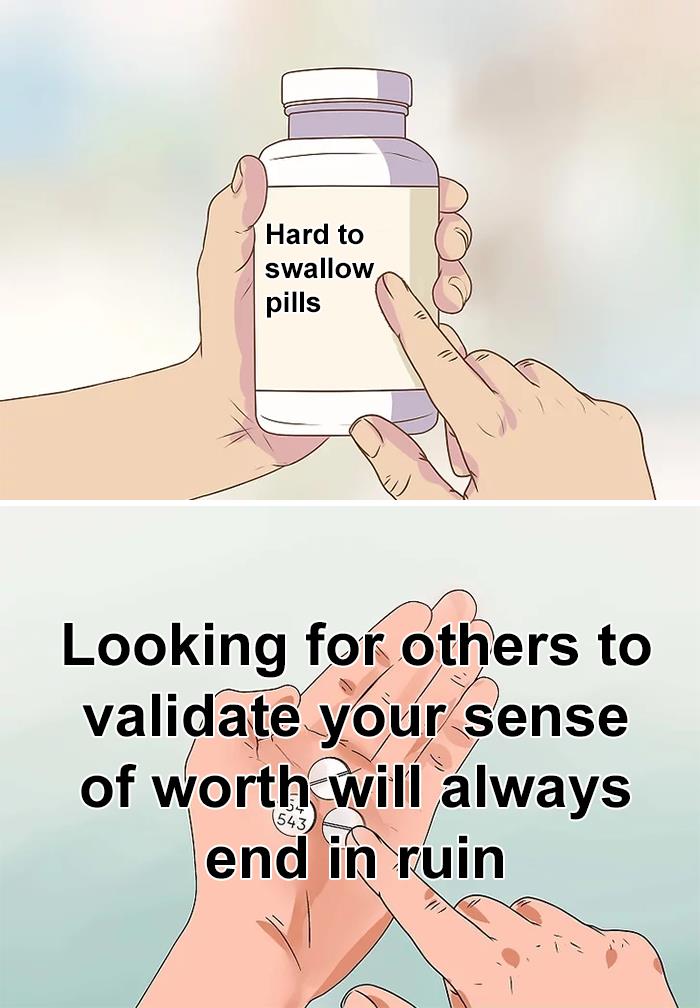 Hand holding a bottle labeled hard to swallow pills and another hand holding pills with a hard truth about self-worth.