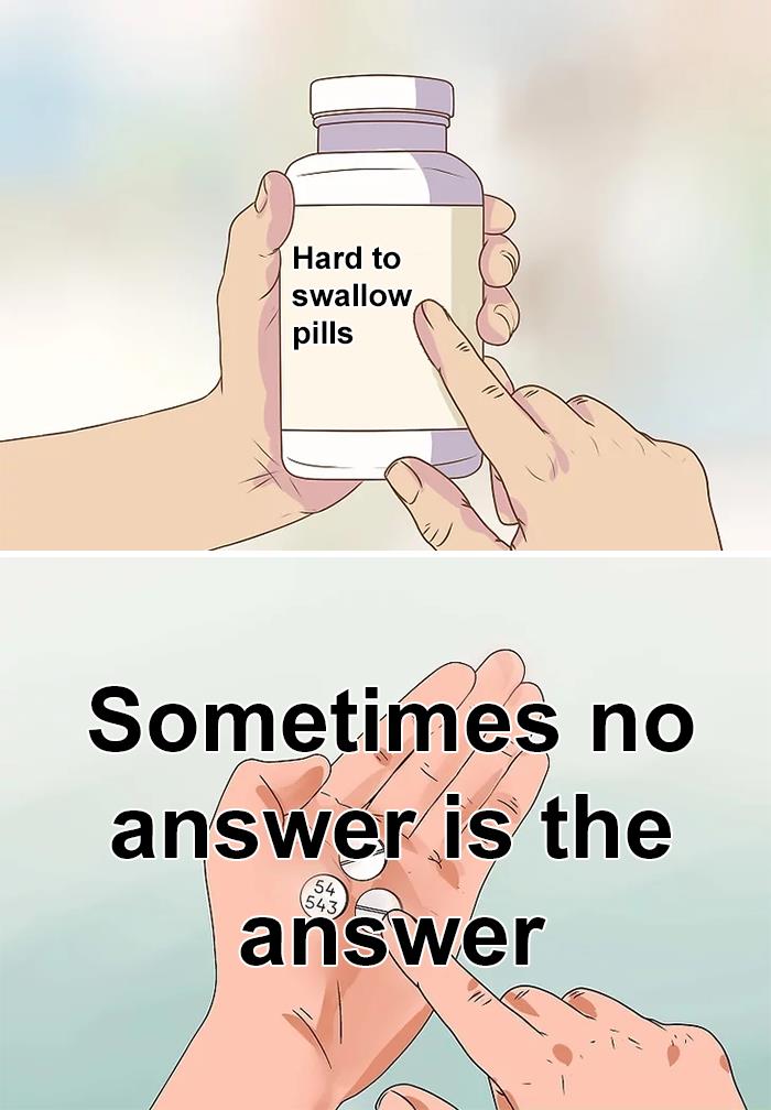 Hand holding a bottle labeled hard to swallow pills and another hand holding pills with text about truths people share no one wants to hear.