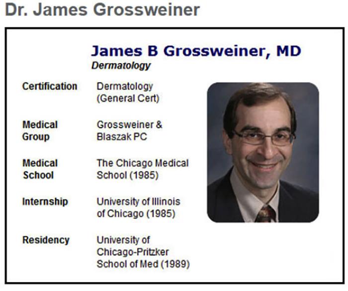 Profile of Dr. James Grossweiner, MD in dermatology with certifications and medical training details shown.