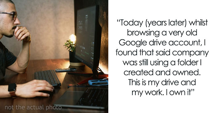 Guy Discovers Company Is Still Using His Work After Firing Him For ‘Poor Performance,’ Deletes Everything