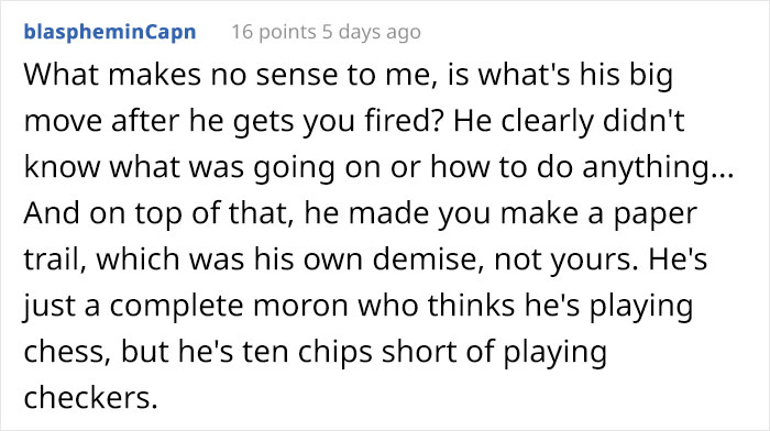 Micromanaging Boss Makes His Employees' Life Miserable, Gets What's Coming To Him Micromanaging Boss Makes His Employees' Life Miserable, Gets What's Coming To Him