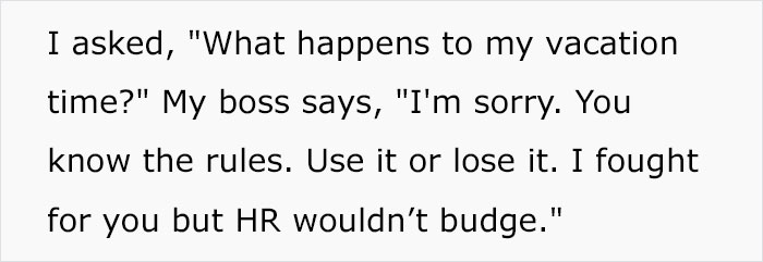 Employee Quits Because Company Denies Their Vacation, Boss Begs Them To Come Back When Business Starts Losing Money Employee Quits Because Company Denies Their Vacation, Boss Begs Them To Come Back When Business Starts Losing Money