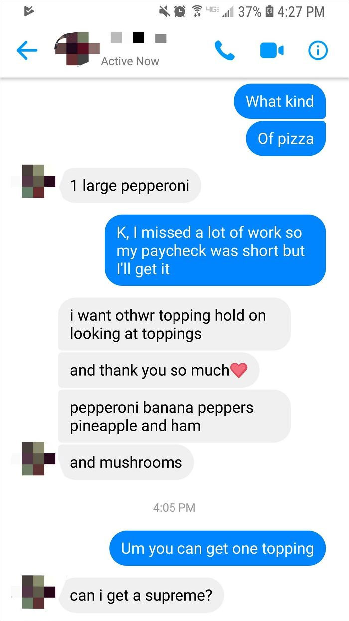 My Unemployed Brother Asking Me To Order Him A Pizza