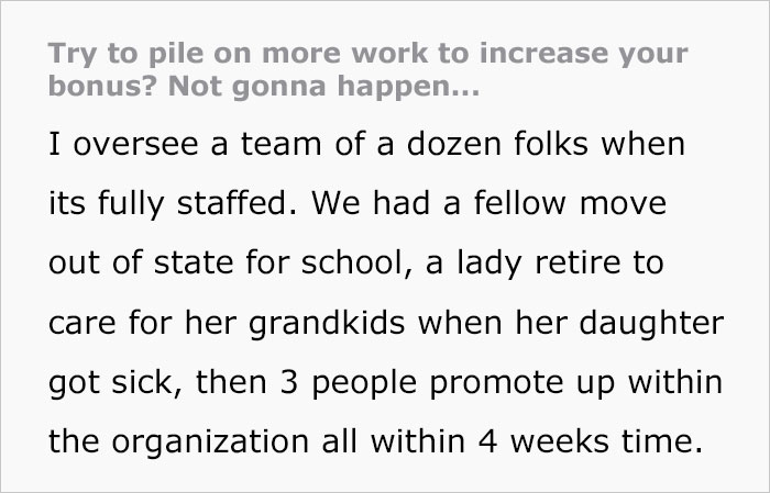 Upper Management Purposely Pauses The Hiring Process To Dump Workload Of 12 On 7, Manager Maliciously Complies And Gets His Staff A Bonus Without Exploiting Them Upper Management Purposely Pauses The Hiring Process To Dump Workload Of 12 On 7, Manager Maliciously Complies And Gets His Staff A Bonus Without Exploiting Them