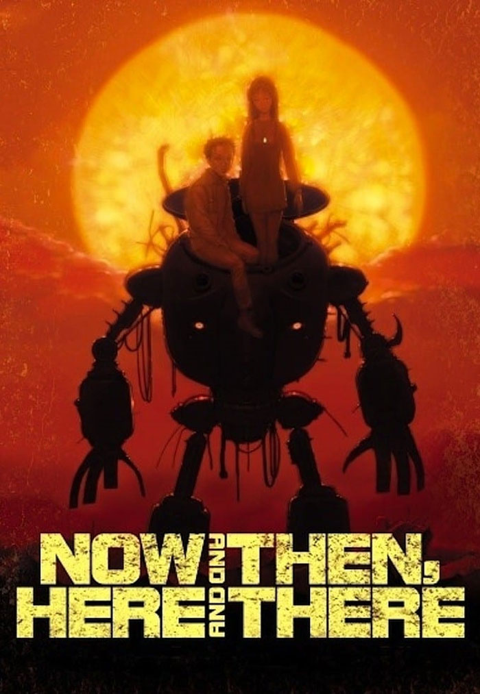 Now And Then, Here And There