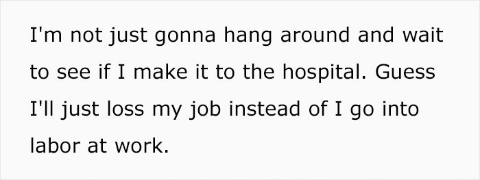 Pregnant Woman Is Shocked To Find Out What Protocol For Going Into Labor At Her Work Is, Wonders If It's Even Legal